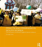 Practicing Feminism in South Korea (eBook, PDF)
