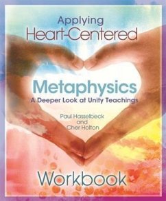 Applying Heart-Centered Metaphysics (eBook, ePUB) - Hasselbeck, Paul