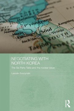 Negotiating with North Korea (eBook, ePUB) - Buszynski, Leszek