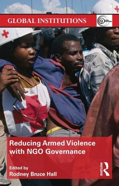 Reducing Armed Violence with NGO Governance (eBook, PDF) - Bruce Hall, Rodney
