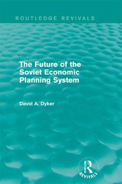 Cover The Future of the Soviet Economic Planning System (Routledge Revivals) (eBook, ePUB)