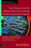 Case Studies from the Medical Records of Leading Chinese Acupuncture Experts (eBook, ePUB)