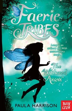 Faerie Tribes: The Wildwood Arrow (eBook, ePUB) - Harrison, Paula