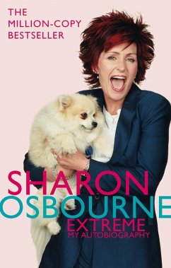 Sharon Osbourne Extreme: My Autobiography (eBook, ePUB) - Osbourne, Sharon