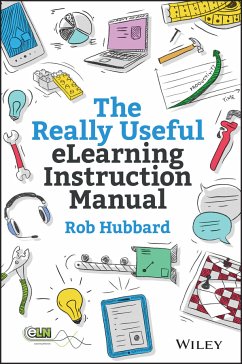 The Really Useful eLearning Instruction Manual (eBook, PDF) - Hubbard, Rob