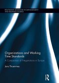 Organizations and Working Time Standards (eBook, PDF) Organizations and Working Time Standards (eBook, PDF)