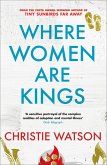 Where Women are Kings (eBook, ePUB)