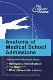 Anatomy of Medical School Admissions (eBook, ePUB) Anatomy of Medical School Admissions (eBook, ePUB)