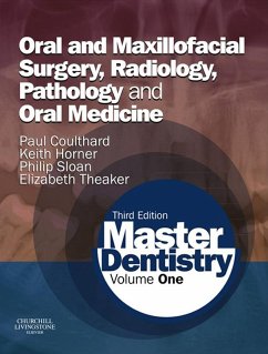 Master Dentistry E-Book (eBook, ePUB) - Coulthard, Paul; Horner, Keith; Sloan, Philip; Theaker, Elizabeth D.