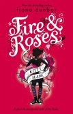 Fire and Roses (eBook, ePUB)