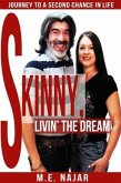 Skinny, Livin' The Dream (eBook, ePUB) Skinny, Livin' The Dream (eBook, ePUB)