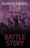Battle Story: Bannockburn 1314 (eBook, ePUB)