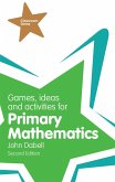 Games, Ideas and Activities for Primary Mathematics (eBook, ePUB)