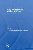 Party Politics in the Western Balkans (eBook, ePUB)