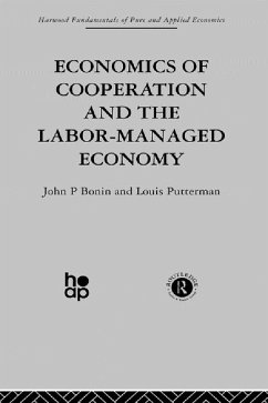 Economics of Cooperation and the Labour-Managed Economy (eBook, ePUB) - Bonin, J.; Putterman, L.