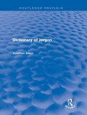 Dictionary of Jargon (Routledge Revivals) (eBook, ePUB)