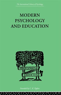 Modern Psychology And Education (eBook, PDF) - Sturt, Mary & Oakden