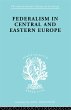 Federalism in Central and Eastern... - Bild 1