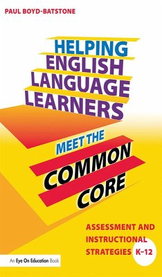 Helping English Language Learners Meet the Common Core (eBook, ePUB) - Boyd-Batstone, Paul