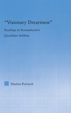 Visionary Dreariness (eBook, PDF) - Poetzsch, Markus Visionary Dreariness (eBook, PDF) - Poetzsch, Markus