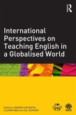 International Perspectives on Teaching English in a Globalised World (eBook, ePUB)