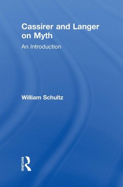 Cassirer and Langer on Myth (eBook, PDF) - Schultz, William