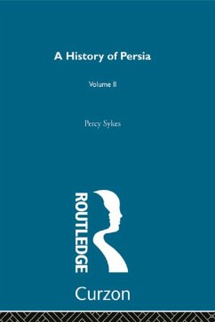 A History Of Persia (Volume 2) (eBook, PDF) - Sykes, Percy