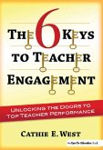 The 6 Keys to Teacher Engagement (eBook, ePUB)