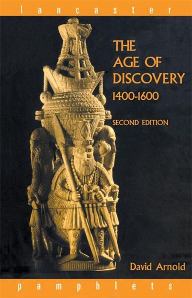 The Age of Discovery, 1400-1600 (eBook, ePUB) The Age of Discovery, 1400-1600 (eBook, ePUB)