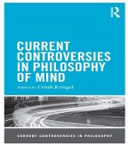 Current Controversies in Philosophy of Mind (eBook, PDF)
