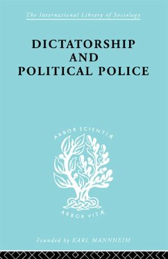 Cover Dictatorship and Political Police (eBook, ePUB)