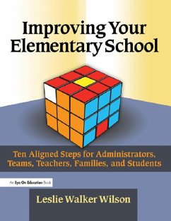 Improving Your Elementary School (eBook, ePUB) - Wilson, Leslie Walker