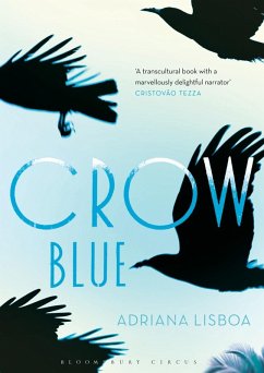 Crow Blue (eBook, ePUB) - Lisboa, Adriana