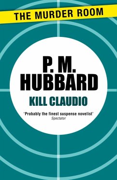 Kill Claudio (eBook, ePUB) - Hubbard, P. M.