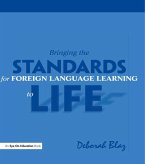 Bringing the Standards for Foreign Language Learning to Life (eBook, ePUB)