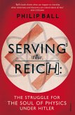 Serving the Reich (eBook, ePUB)