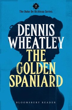 The Golden Spaniard (eBook, ePUB) - Wheatley, Dennis