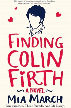 Finding Colin Firth (eBook, ePUB) - March, Mia