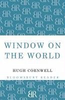 Window on the World (eBook, ePUB) - Cornwell, Hugh