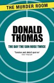 The Day the Sun Rose Twice (eBook, ePUB)