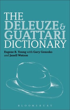 The Deleuze and Guattari Dictionary (eBook, PDF) - Young, Eugene B.