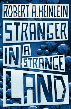 Stranger in a Strange Land (eBook, ePUB) - A. Heinlein, Robert