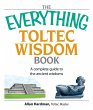 The Everything Toltec Wisdom Book... - Bild 1