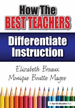 How the Best Teachers Differentiate Instruction (eBook, PDF) - Magee, Monique; Breaux, Elizabeth