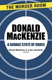 A Savage State of Grace (eBook, ePUB)