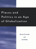 Places and Politics in an Age of Globalization (eBook, ePUB) Places and Politics in an Age of Globalization (eBook, ePUB)