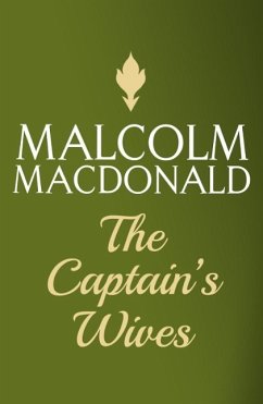 The Captain's Wives (eBook, ePUB) - Macdonald, Malcolm