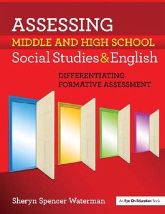 Assessing Middle and High School Social Studies & English (eBook, ePUB) - Spencer-Waterman, Sheryn