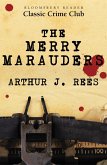 The Merry Marauders (eBook, ePUB) The Merry Marauders (eBook, ePUB)