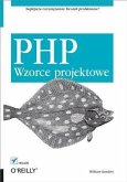 PHP. Wzorce projektowe (eBook, PDF)